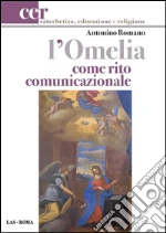 L' omelia come rito comunicazionale. E-book. Formato PDF