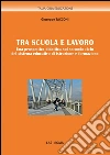 Tra scuola e lavoro. E-book. Formato PDF ebook di Giuseppe Tacconi