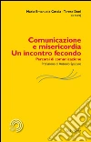 Comunicazione e misericordia. Un incontro fecondo. Percorsi di comunicazione. E-book. Formato PDF ebook