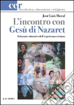 L' incontro con Gesù di Nazaret. E-book. Formato PDF