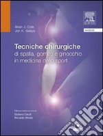 Tecniche chirurgiche di spalla, gomito e ginocchio in medicina dello sport. E-book. Formato EPUB ebook