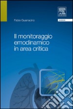 Il monitoraggio emodinamico in area critica. E-book. Formato EPUB ebook