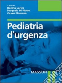 Pediatria d'urgenza. E-book. Formato EPUB ebook