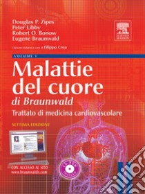 Malattie del cuore di Braunwald. Trattato di medicina cardiovascolare.. E-book. Formato EPUB ebook di Crea F. (cur.)