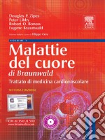 Malattie del cuore di Braunwald. Trattato di medicina cardiovascolare.. E-book. Formato EPUB ebook