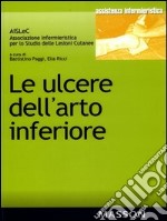 Le ulcere dell'arto inferiore. E-book. Formato EPUB ebook