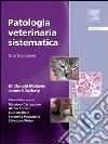 Patologia veterinaria sistematica. E-book. Formato EPUB ebook