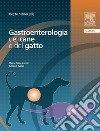 Gastroenterologia del cane e del gatto. E-book. Formato EPUB ebook