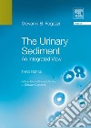 The urinary sediment. An integrated view. E-book. Formato EPUB ebook