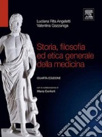 Storia, filosofia ed etica generale della medicina. E-book. Formato EPUB ebook