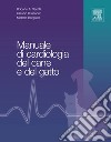 Manuale di cardiologia del cane e del gatto. E-book. Formato EPUB ebook