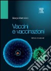 Vaccini e vaccinazioni. E-book. Formato EPUB ebook di Giorgio Bartolozzi