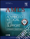 AMLS. Advanced Medical Life Support. E-book. Formato EPUB ebook