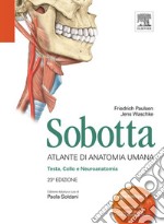 Sobotta. Atlante di anatomia umana. Testa, collo e neuroanatomia. E-book. Formato EPUB ebook