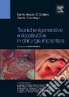 Tecniche rigenerative e ricostruttive in chirurgia implantare. E-book. Formato EPUB ebook