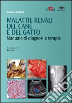 Malattie renali del cane e del gatto. Manuale di diagnosi e terapia. E-book. Formato EPUB ebook