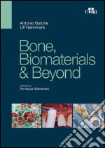 Bone, biomaterials & beyond. E-book. Formato EPUB ebook