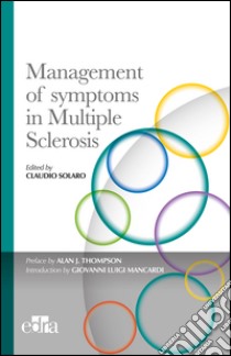 Management of symptoms in multiple sclerosis. E-book. Formato EPUB ebook di Claudio Solaro