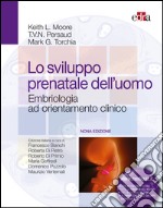 Lo sviluppo prenatale dell'uomo. E-book. Formato EPUB ebook