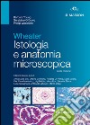 Weather, istologia e anatomia microscopica. E-book. Formato EPUB ebook di Barbara Young