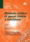 Manuale pratico di ipnosi clinica e autoipnosi. E-book. Formato EPUB ebook