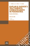 Kaplan & Sadock's trattamento farmacologico in psichiatria. Guida pratica. E-book. Formato EPUB ebook