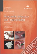 Anatomia chirurgica per l'odontoiatra. E-book. Formato EPUB ebook