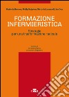 Formazione infermieristica. Strategie per una trasformazione radicale. E-book. Formato EPUB ebook