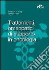 Trattamenti omeopatici di supporto in oncologia. E-book. Formato EPUB ebook