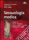 Sessuologia medica. Trattato di psicosessuologia, medicina della sessualità e salute della coppia. E-book. Formato EPUB ebook di Emmanuele A. Jannini