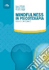 Mindfulness in psicoterapia. Tecniche integrate. E-book. Formato EPUB ebook