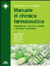 Manuale di chimica farmaceutica. Progettazione, meccanismo d'azione e metabolismo dei farmaci. E-book. Formato EPUB ebook