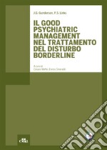 Il good psychiatric management nel trattamento del disturbo borderline. E-book. Formato EPUB ebook