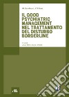 Il good psychiatric management nel trattamento del disturbo borderline. E-book. Formato EPUB ebook