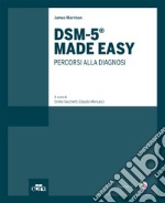 DSM-5® Made Easy. Percorsi alla diagnosi. E-book. Formato EPUB ebook