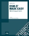 DSM-5® Made Easy. Percorsi alla diagnosi. E-book. Formato EPUB ebook