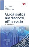 Guida pratica alla diagnosi differenziale. E-book. Formato EPUB ebook