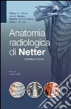 Anatomia radiologica di Netter. E-book. Formato EPUB ebook