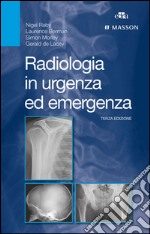 Radiologia in urgenza ed emergenza. E-book. Formato EPUB ebook