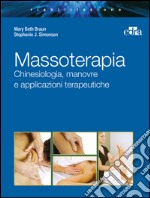 Massoterapia. Chinesiologia, manovre e applicazioni terapeutiche. E-book. Formato EPUB ebook