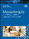 Massoterapia. Chinesiologia, manovre e applicazioni terapeutiche. E-book. Formato EPUB ebook