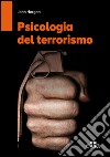 Psicologia del terrorismo. E-book. Formato EPUB ebook