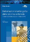 Deformazioni morfologiche della colonna vertebrale. Trattamento fisioterapico con il Metodo RPG. E-book. Formato EPUB ebook