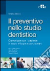 Il preventivo dello studio dentistico. Comunicare con il paziente in modo efficace e convincente. E-book. Formato EPUB ebook