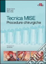 Tecnica MISE. Procedure chirurgiche. E-book. Formato EPUB ebook