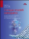 I cinque modelli osteopatici. Razionale, applicazione, integrazione. Dalla tradizione all'innovazione per un'osteopatia incentrata sulla persona. E-book. Formato EPUB ebook