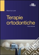 Terapie ortodontiche. E-book. Formato EPUB ebook