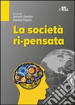 La società ri-pensata. E-book. Formato EPUB ebook