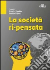 La società ri-pensata. E-book. Formato EPUB ebook