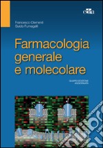 Farmacologia generale e molecolare. E-book. Formato EPUB